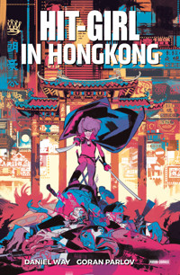 Hit-Girl - In Hong Kong - Daniel Way - E-Book