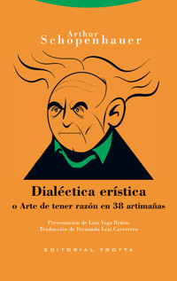 Dialéctica erística - Arthur Schopenhauer - E-Book