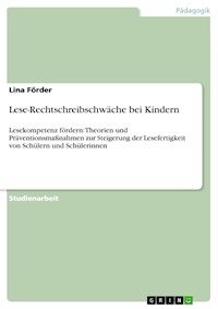 Lese-Rechtschreibschwäche bei Kindern - Lina Förder - E-Book