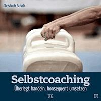 Selbstcoaching - Christoph Schalk - E-Book