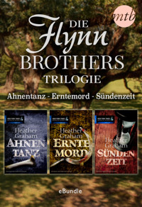 Die Flynn Brothers Trilogie: Ahnentanz - Erntemord - Sündenzeit - Heather Graham - E-Book