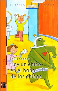 Hay un chico en el baño de las chicas - Louis Sachar - E-Book