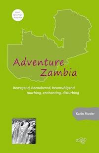 Adventure Zambia - Karin Moder - E-Book
