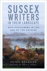 Sussex Writers in their Landscape - Peter Brandon - E-Book