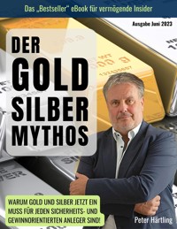 Der Gold-Silber-Mythos - Peter Härtling - E-Book