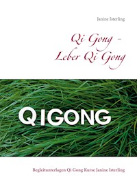 Qi Gong - Leber Qi Gong - Janine Isterling - E-Book
