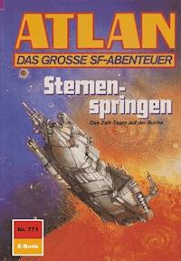 Atlan 771: Sternenspringen - H.G. Ewers - E-Book