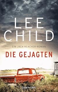 Die Gejagten - Lee Child - E-Book
