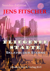FLIEGENDE STÄDTE - Jens Fitscher - E-Book