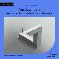 Ausgewildert - Alfred Polansky - Hörbuch