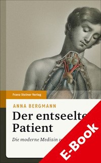 Der entseelte Patient - Anna Bergmann - E-Book