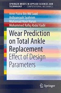 Wear Prediction on Total Ankle Replacement - Amir Putra Bin Md Saad - E-Book