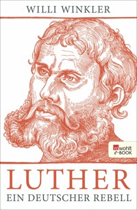 Luther - Willi Winkler - E-Book