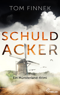 Schuldacker - Tom Finnek - E-Book