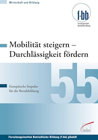 Mobilität steigern - Durchlässigkeit fördern - - E-Book