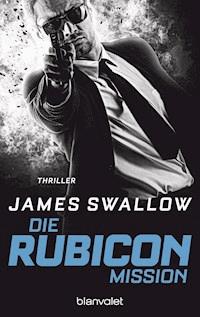 Die Rubicon-Mission - James Swallow - E-Book
