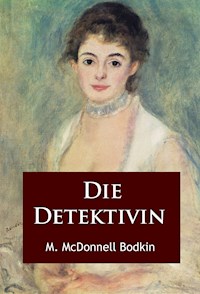 Die Detektivin - M. McDonnell Bodkin - E-Book
