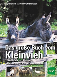 Das große Buch vom Kleinvieh - Wolf-Dietmar Unterweger - E-Book