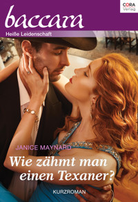 Wie zähmt man einen Texaner? - Janice Maynard - E-Book