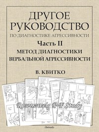 Другое руководство по диагностике агрессивности методом рисуночных ассоциаций. Часть II - Владимир Квитко - E-Book