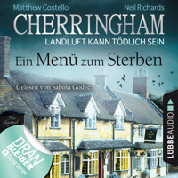 Cherringham - Landluft kann tödlich sein, Folge 28: Ein Menü zum Sterben (Ungekürzt) - Matthew Costello - Hörbuch
