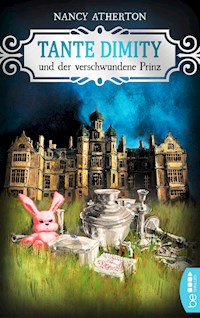 Tante Dimity und der verschwundene Prinz - Nancy Atherton - E-Book