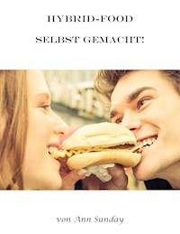 Hybrid-Food - Ann Sunday - E-Book