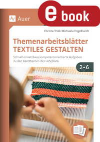 Themenarbeitsblätter Textiles Gestalten 2-6 - Christa Troll - E-Book