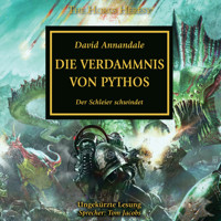 The Horus Heresy 30: Die Verdammnis von Pythos - David Annandale - Hörbuch