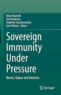 Sovereign Immunity Under Pressure -  - E-Book