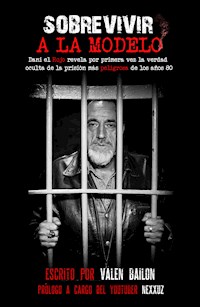 Sobrevivir a la Modelo - Valen Bailon - E-Book