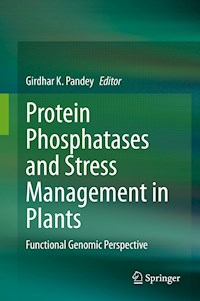 Protein Phosphatases and Stress Management in Plants -  - E-Book