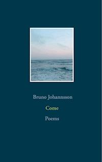 Come - Bruno Johannsson - E-Book