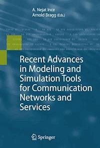 Recent Advances in Modeling and Simulation Tools for Communication Networks and Services -  - E-Book