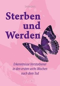 Sterben und Werden - Sabine Skala - E-Book