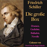 Friedrich Schiller: Die große Box - Friedrich Schiller - Hörbuch