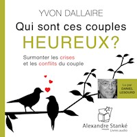 Qui sont ces couples heureux - Yvon Dallaire - Hörbuch