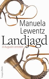 Land-Jagd - Manuela Lewentz - E-Book