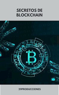 Secretos de Blockchain - 29producciones - E-Book