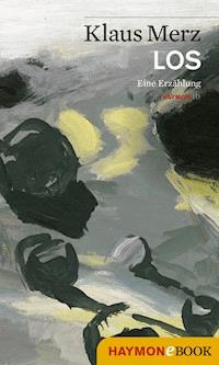 LOS - Klaus Merz - E-Book