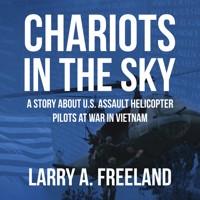 Chariots in the Sky - Larry A. Freeland - Hörbuch