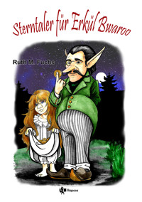 Sterntaler für Erkül Bwaroo - Ruth M Fuchs - E-Book