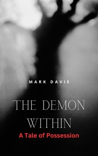The Demon Within - Mark Davie - E-Book