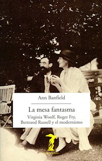 La mesa fantasma - Ann Banfield - E-Book