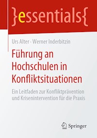 Führung an Hochschulen in Konfliktsituationen - Urs Alter - E-Book