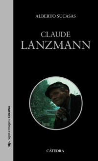 Claude Lanzmann - Alberto Sucasas - E-Book