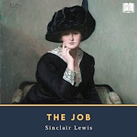 The Job - Sinclair Lewis - Hörbuch