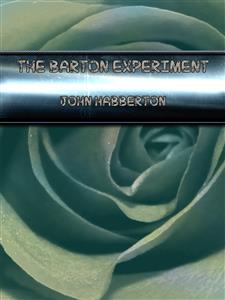 The Barton Experiment - John Habberton - E-Book
