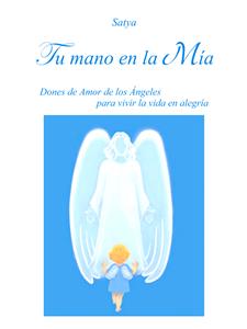 Tu mano en la Mia - Satya - E-Book