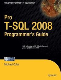 Pro T-SQL 2008 Programmer's Guide - Michael Coles - E-Book